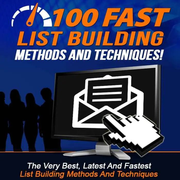 100 Fast List Building Methods & Techniques – Grow Your Email List Daily - Affiliate Success Vault