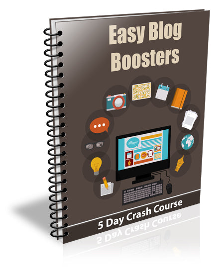 Easy Blog Boosters: Simple Blog Traffic Tips to Grow Your Readership Fast Affiliate Success Vault