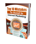 Top 10 internet marketing mistakes to avoid – beginner's fix-it guide