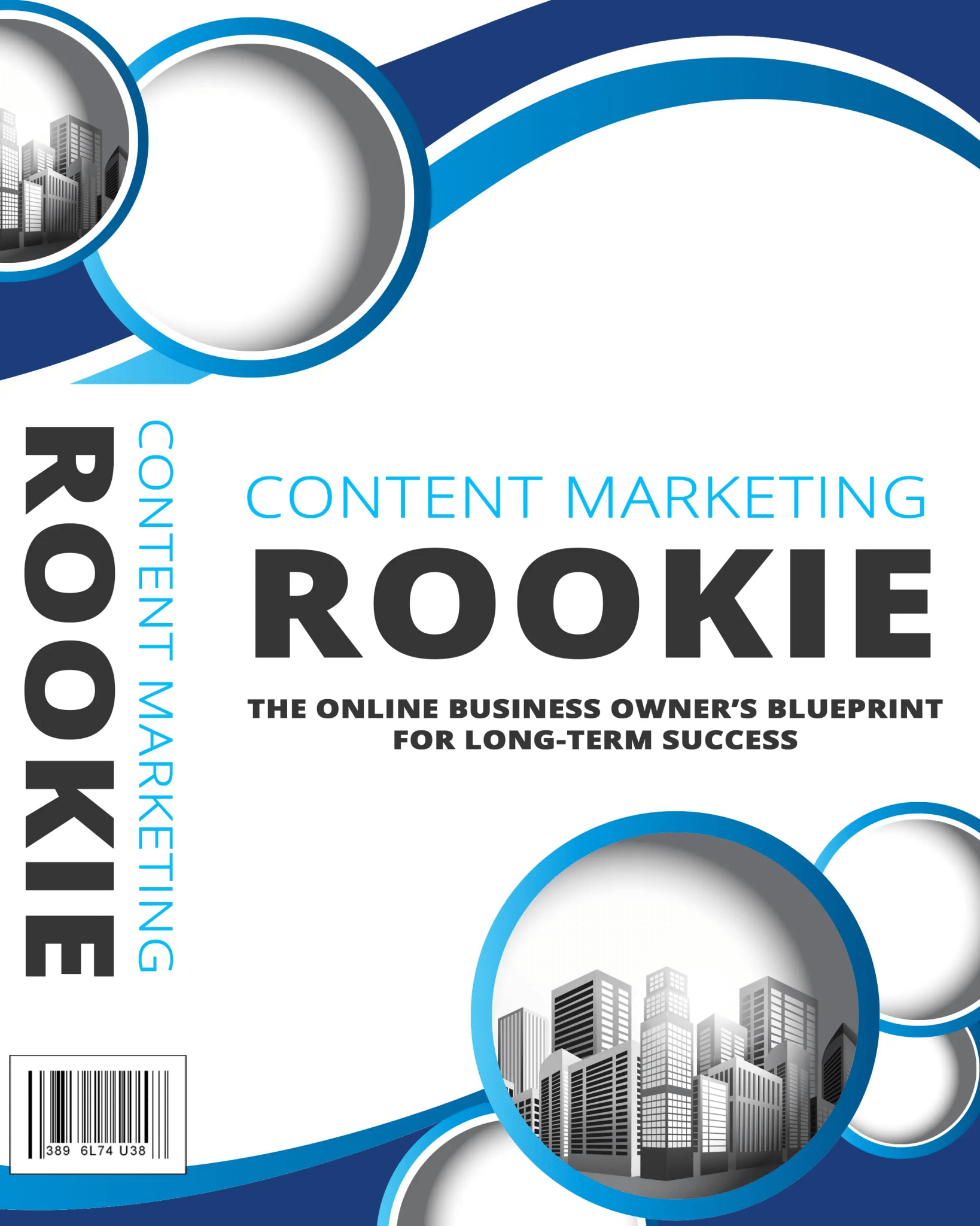 Content Marketing Rookie – A Beginner’s Guide to Traffic, Leads & Online Growth - Affiliate Success Vault