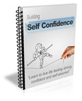 How to Build Self Confidence: A Step-by-Step Guide to Unshakeable Self-Belief Affiliate Success Vault