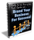 How to Brand Your Business for Success – The Best Way to Build a Powerful Brand