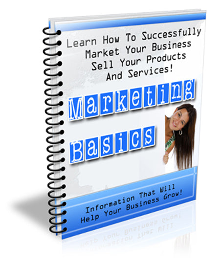 How to Master Marketing Basics – The Best Way to Grow Your Business