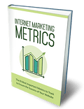 Internet Marketing Metrics – Track Performance, Measure Results & Improve Your Online ROI - Affiliate Success Vault