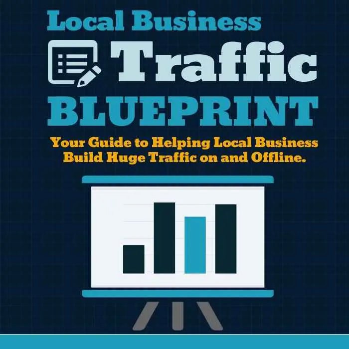Local Business Traffic Blueprint – Get More Customers, Calls & Sales Fast - Affiliate Success Vault