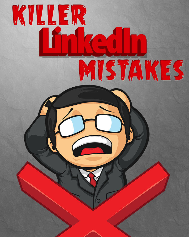 LinkedIn mistakes to avoid – grow your network and generate more leads fast