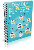 Deadly affiliate marketing mistakes Affiliate Success Vault