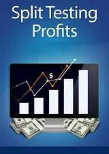 Split Testing Profits – Stop Losing Clicks & Turn Traffic Into Daily Commissions - Affiliate Success Vault