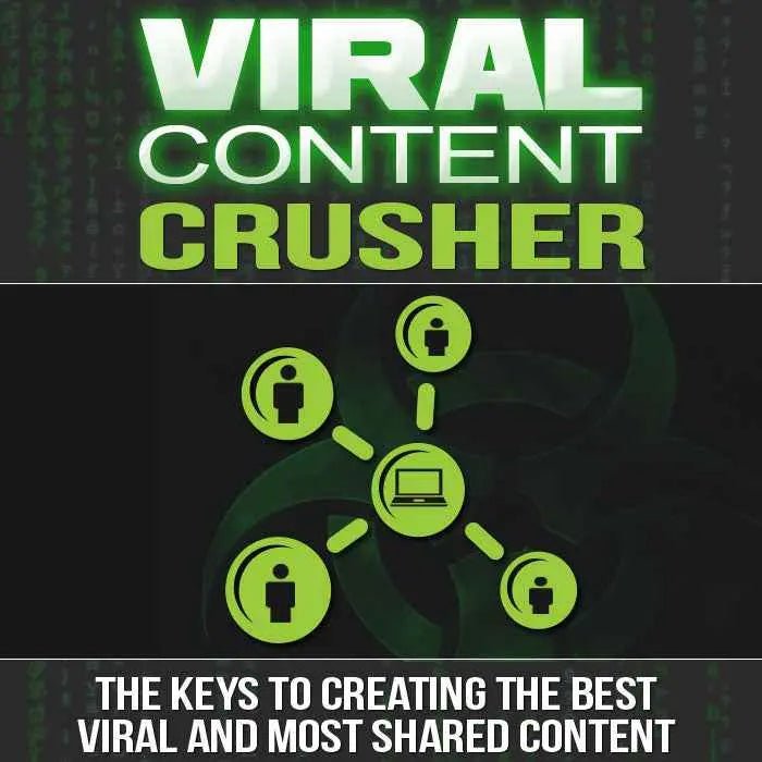 Viral Content Crusher – Create Posts That Spread, Engage & Sell - Affiliate Success Vault